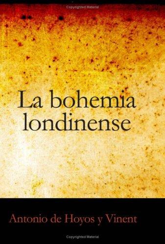 Cover for La bohemia londinense