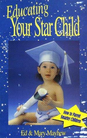 Cover for Educating your star child