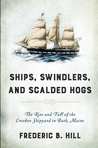 Cover for Ships, Swindlers, and Scalded Hogs