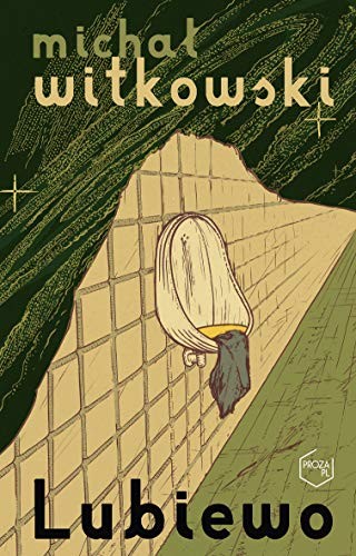 Cover for Lubiewo - MichaĹ Witkowski [KSIÄĹťKA]