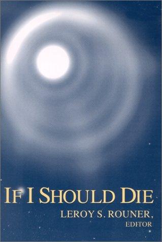 Cover for If I Should Die (Boston University Studies in Philosophy and Religion)
