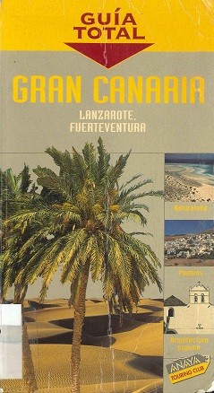 Cover for Gran Canaria, Lanzarote y Fuerteventura