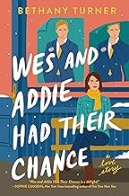 Cover for Wes and Addie Had Their Chance