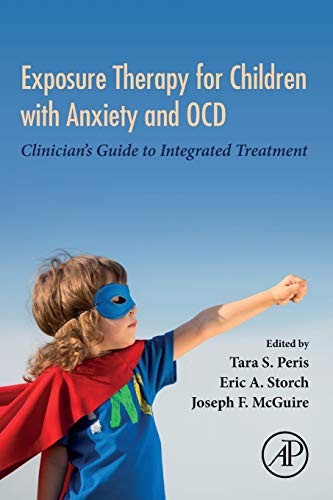 Cover for Exposure Therapy for Children with Anxiety and OCD