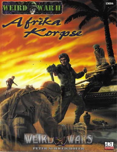 Cover for Afrika Korpse (Weird Wars d20 War/Horror Roleplaying)