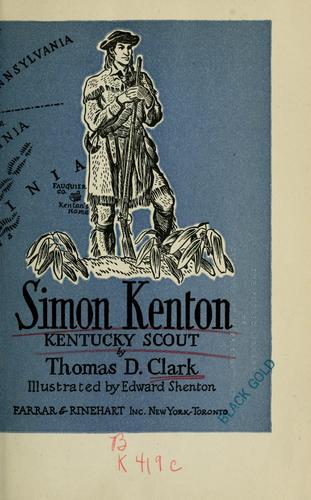Cover for Simon Kenton, Kentucky scout