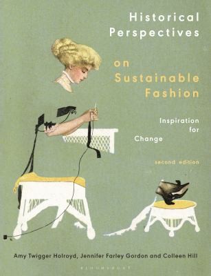 Cover for Historical Perspectives on Sustainable Fashion