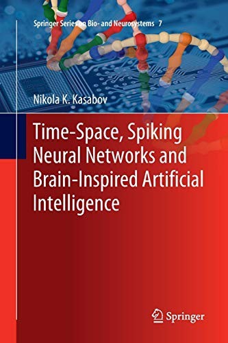 Cover for Time-Space, Spiking Neural Networks and Brain-Inspired Artificial Intelligence