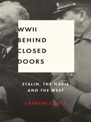 Cover for World War II Behind Closed Doors