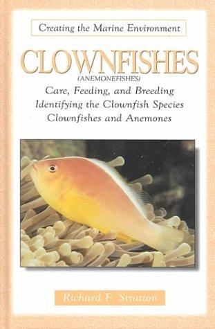 Cover for Clownfishes (Creating the Marine Environment)