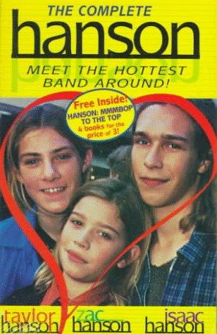 Cover for The Complete Hanson: Meet the Hottest Band Around! 