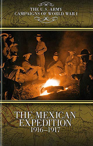 Cover for The Mexican Expedition, 1916-1917