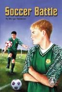 Cover for Soccer Battle (Cover-to-Cover Novel)