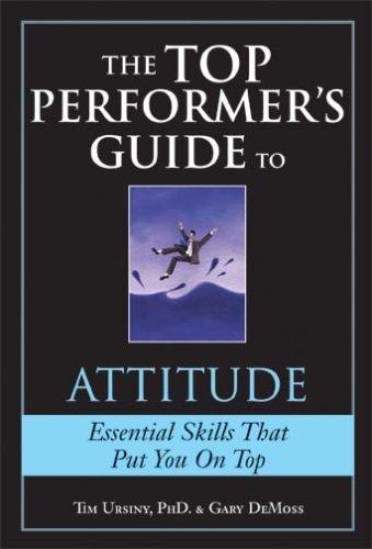 Cover for The Top Performer's Guide to Attitude (Top Performers)