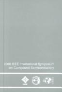 Cover for 2000 IEEE International Symposium on Compound Semiconductors