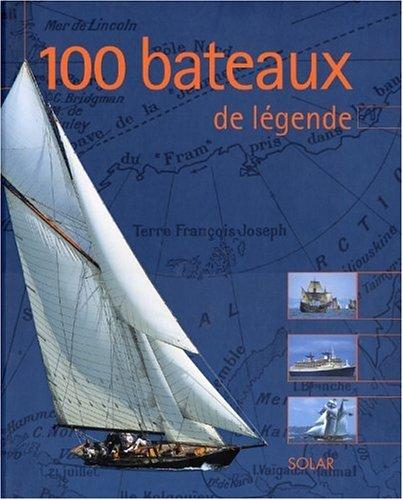 Cover for 100 bateaux de légende