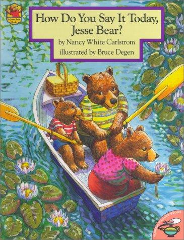 Cover for How Do You Say It Today Jesse Bear (Aladdin Picture Books)
