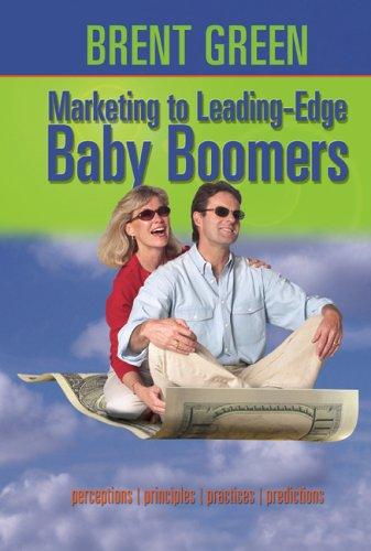 Cover for Marketing to Leading-Edge Baby Boomers