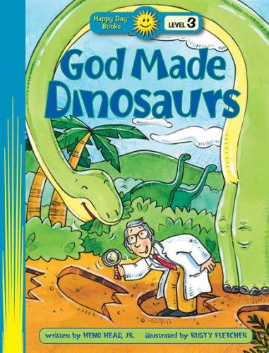 Cover for God Made Dinosaurs (Happy Day Books)