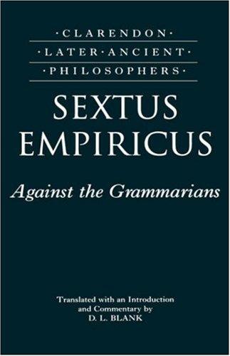Cover for Against the grammarians (Adversus mathematicos I)