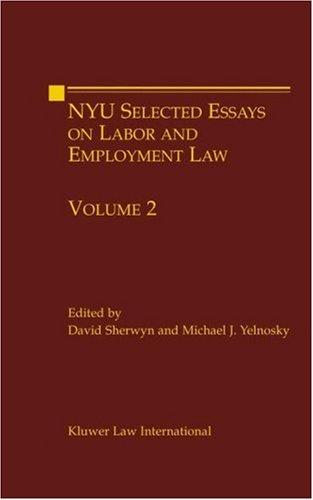 Cover for NYU Selected Essays on Labor and Employment Law (NYU Selected Essays on Labor & Employment Law)