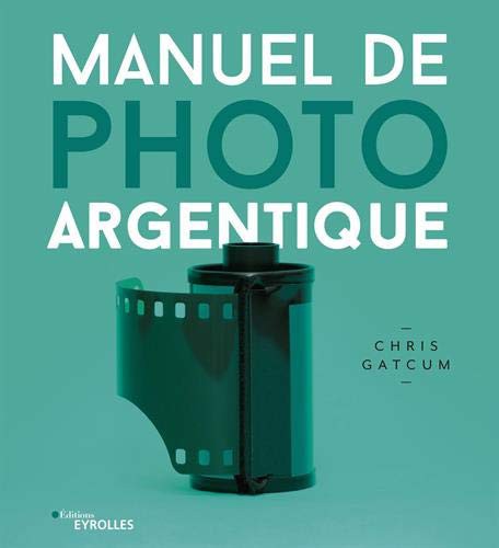 Cover for Manuel de photo argentique