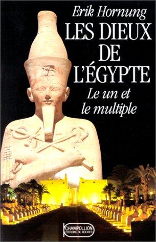 Cover for Les Dieux de l'Egypte. Le Un et le Multiple