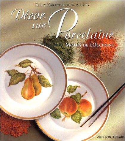 Cover for Décor sur porcelaine 