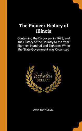 Cover for The Pioneer History of Illinois