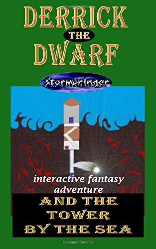 Cover for Derrick the Dwarf and the Tower by the Sea