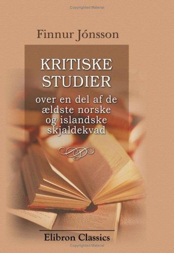 Cover for Kritiske studier over en del af de ældste norske og islandske skjaldekvad