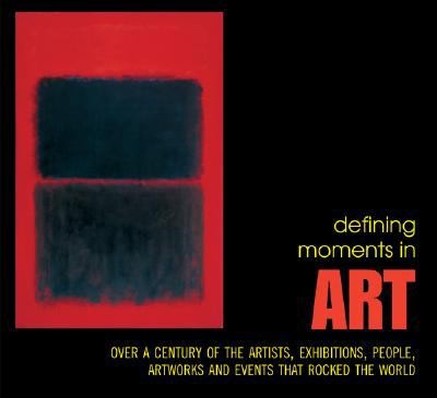 Cover for Defining Moments in Art