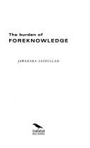 Cover for The burden of foreknowledge