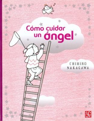 Cover for Cmo Cuidar Un Ngel
