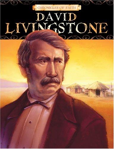 Cover for David Livingstone (Chronicles of Faith) (Chronicles of Faith)