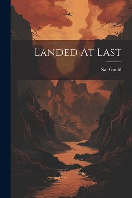 Cover for Landed at Last