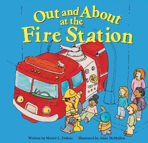 Cover for Out and About at the Fire Station (Field Trips)