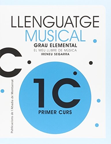 Cover for Llenguatge musical. Grau elemental. Primer Curs. El meu llibre de música