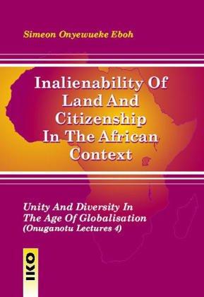 Cover for Inalienability of Land and Citizenship in the African Context