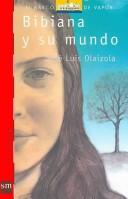 Cover for Bibiana y su mundo