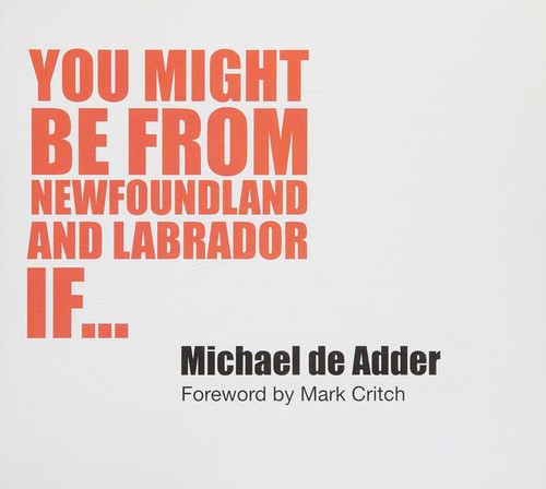 Cover for You Might Be from Newfoundland and Labrador If...