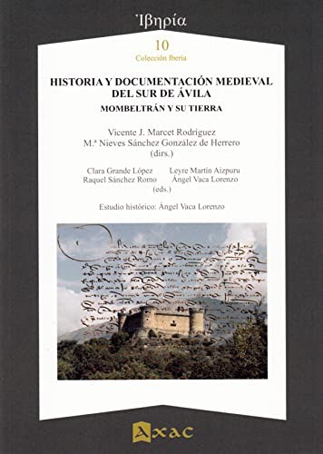 Cover for Historia y documentación medieval del sur de Ávila