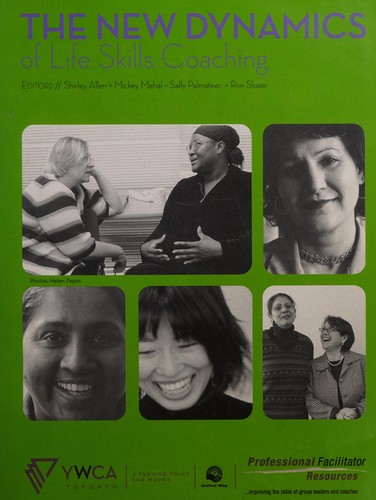 Cover for The new dynamics of life skills coaching