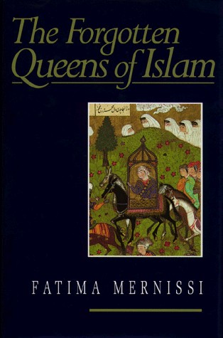 Cover for The forgotten queens of Islam