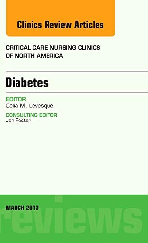 Cover for Diabetes, An Issue of Critical Care Nursing Clinics