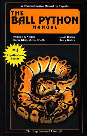 Cover for Ball Python Manual (The Herpetocultural Library. Series 300)