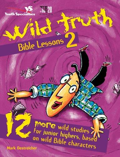 Cover for Wild truth Bible lessons 2
