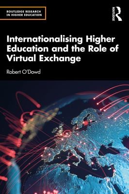 Cover for Internationalising Higher Education and the Role of Virtual Exchange