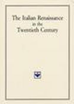Cover for The Italian Renaissance in the twentieth century