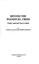 Cover for Beyond the woodfuel crisis